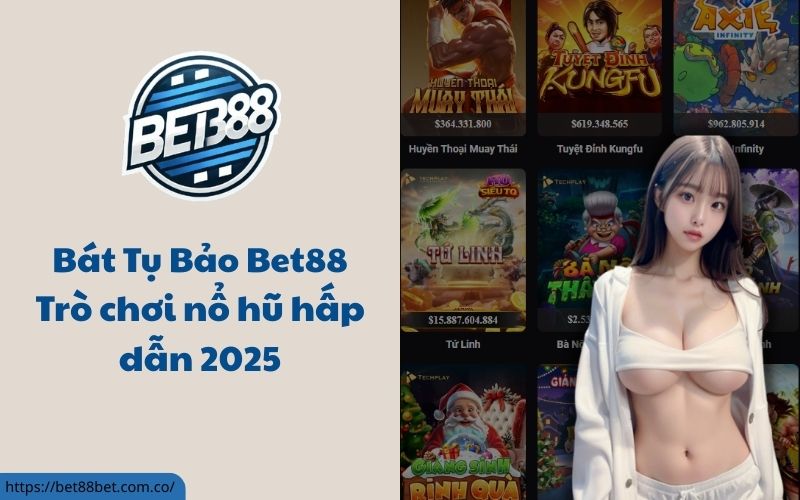 Bát Tụ Bảo Bet88