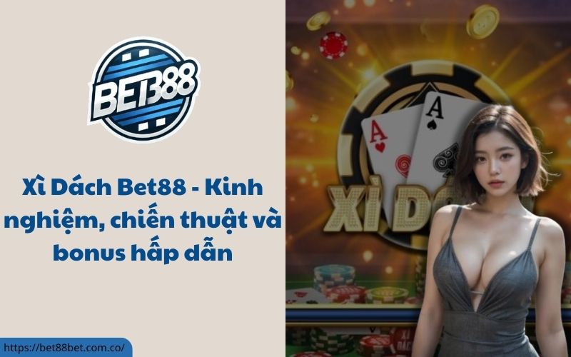 Xì Dách Bet88